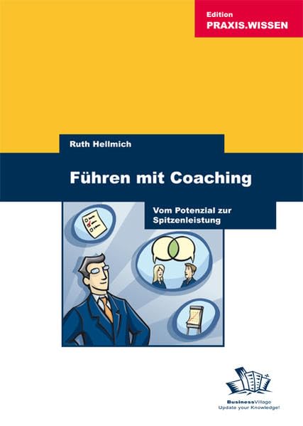 Führen mit Coaching. Vom Potenzial zur Spitzenleistung: Vom Potenzial zu Spitzenleistungen Law