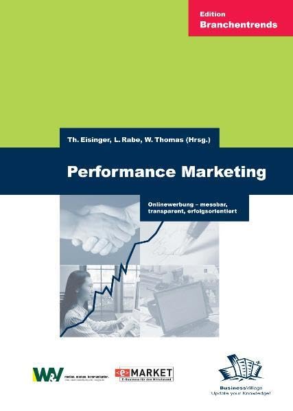 Performance Marketing: Onlinewerbung - messbar, transparent, erfolgsorientiert Law