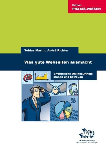 Was gute Webseiten ausmacht Media & Communication
