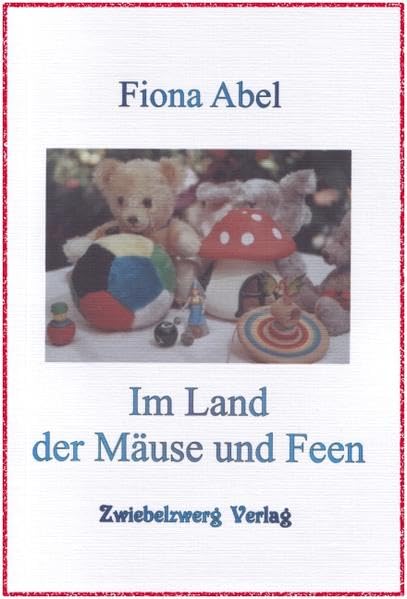 Im Land der Mäuse und Feen Fairy Tales & Legends