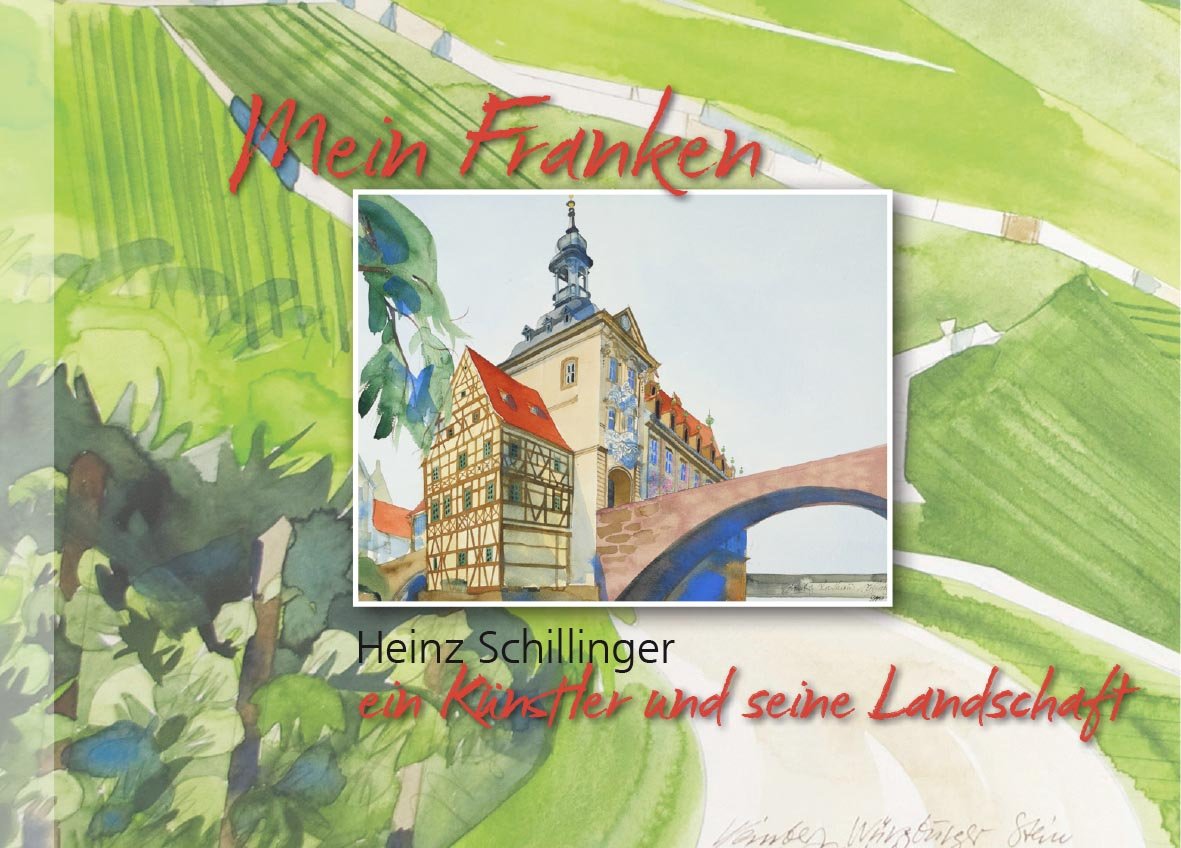 Mein Franken Heinz Schillinger, ein Künstler und seine Landschaft Leisure, Home & Garden