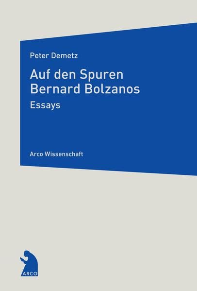 Auf den Spuren Bernard Bolzanos Fiction