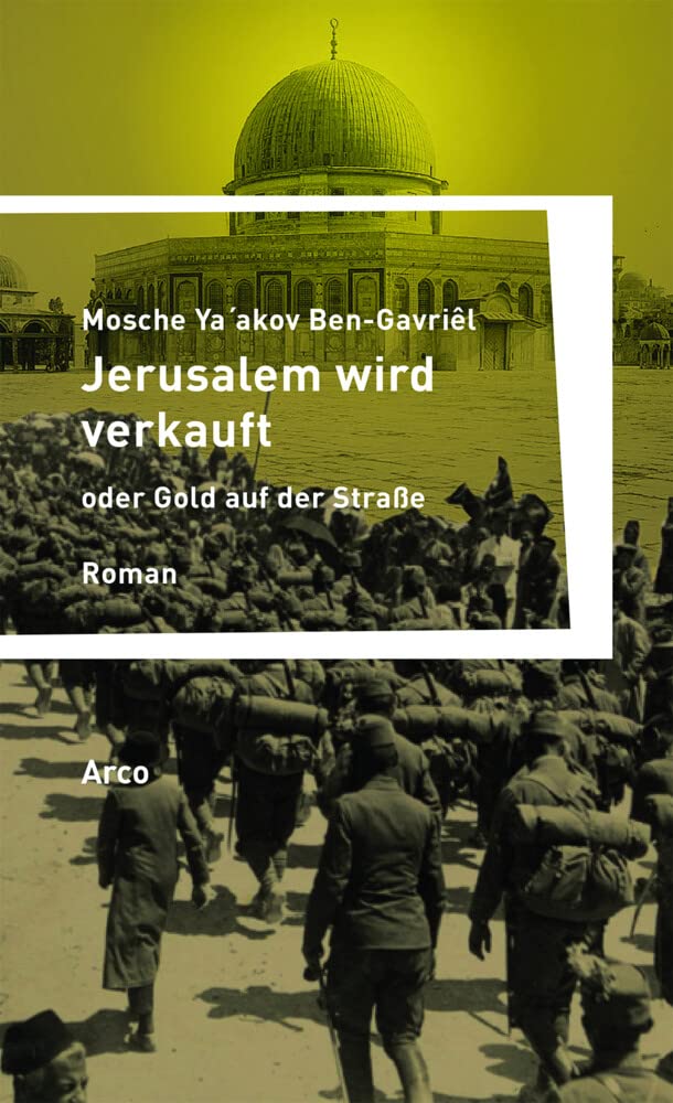 Jerusalem wird verkauft oder Gold auf der Straße Classics