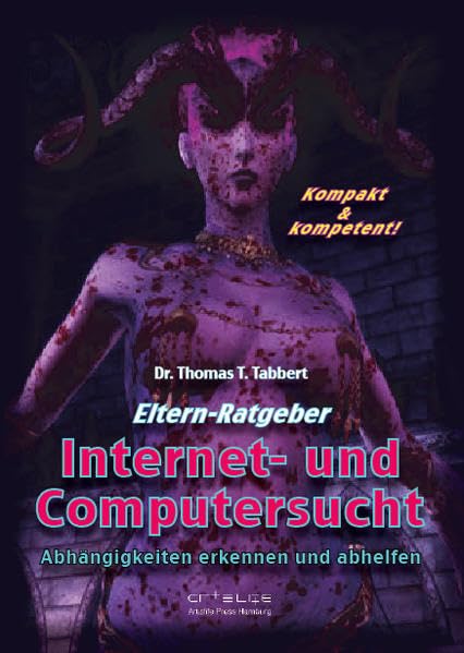 Eltern-Ratgeber Internet- und Computersucht: Abhängigkeiten erkennen und abhelfen Lifestyle
