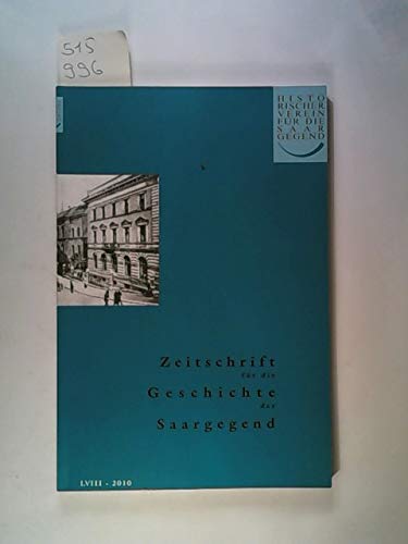 Zeitschrift für die Geschichte der Saargegend Politics & History