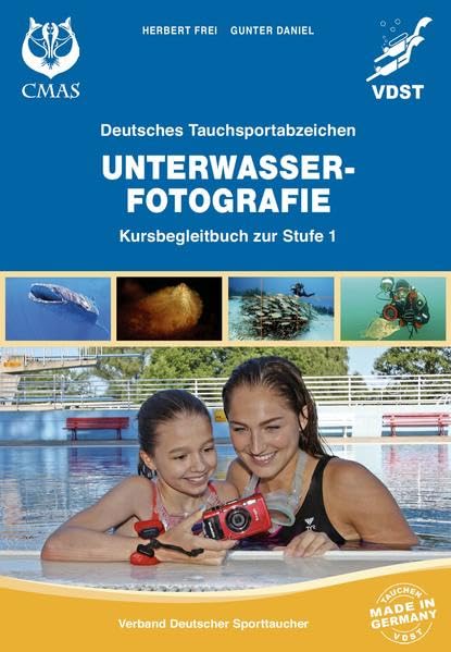 Deutsches Tauchsportabzeichen Unterwasserfotografie: Kursbegleitung zur Stufe 1 Photography