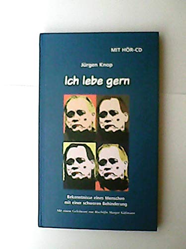 Ich lebe gern Bekenntnisse eines Menschen mit einer schweren Behinderung, mit Hör-CD gebundene Ausgabe Books