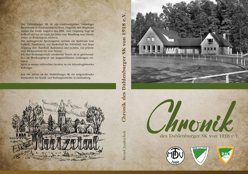 Chronik des Dahlenburger SK von 1918 e.V.: 100 Jahre DSK Leisure & Fun
