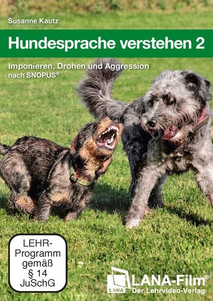 Hundesprache verstehen 2: Imponieren, Drohen und Aggression nach SNOPUS® Movies