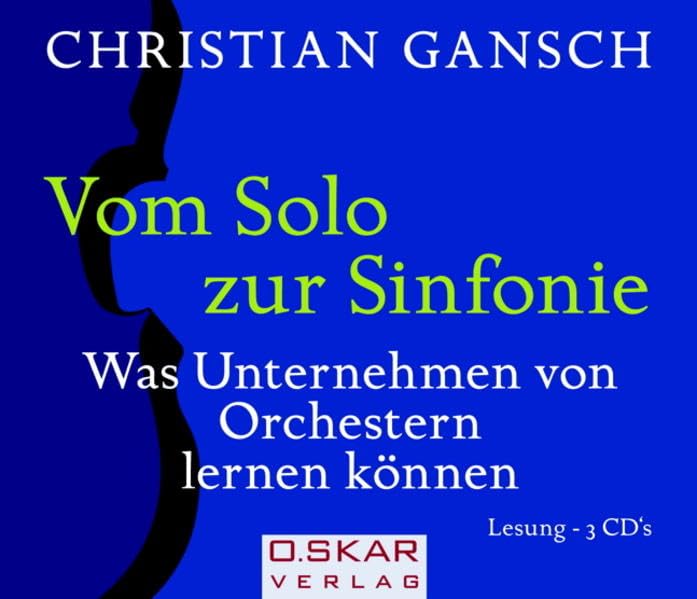 Vom Solo zur Sinfonie Business, Finance & Career