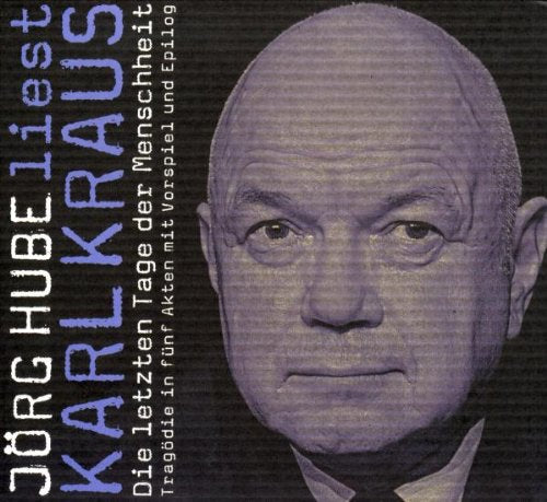 Jörg Hube Liest Karl Kraus Music
