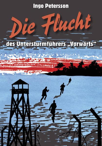 Die Flucht des Untersturmführers "Vorwärts" book