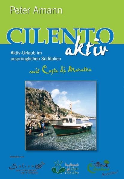 Cilento aktiv mit Costa di Maratea - Aktiv-Urlaub im ursprünglichen Süditalien Leisure, Home & Garden