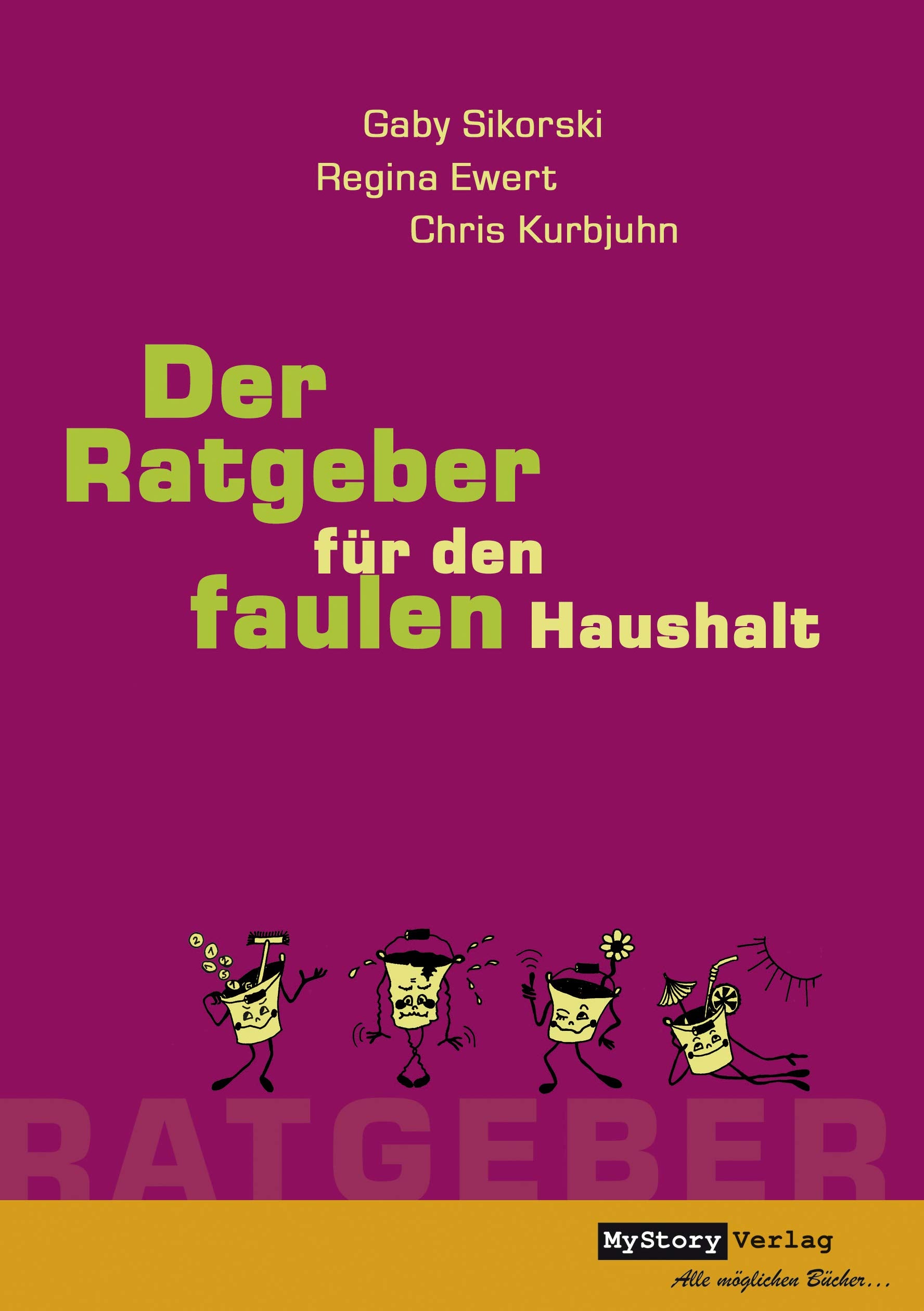 Der Ratgeber für den faulen Haushalt Self-help
