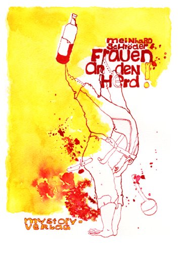 Frauen an den Herd!: Und andere meist heitere Geschichten nebst einigen Gedichten Fiction
