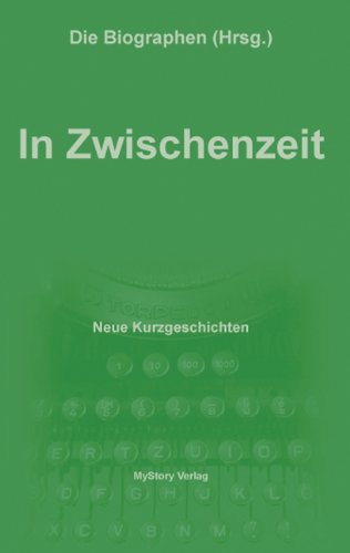 In Zwischenzeit: Neue Kurzgeschichten Books