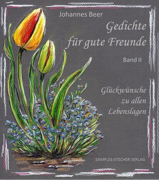 Gedichte für gute Freunde - Band II Poetry