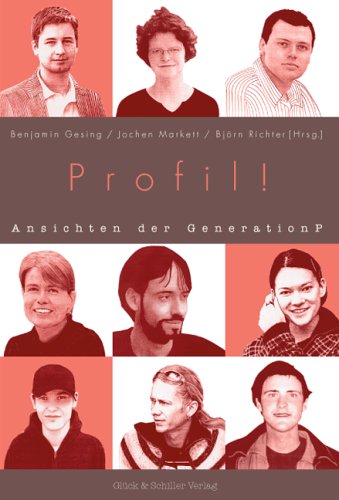 Profil!: Ansichten der Generation P Books