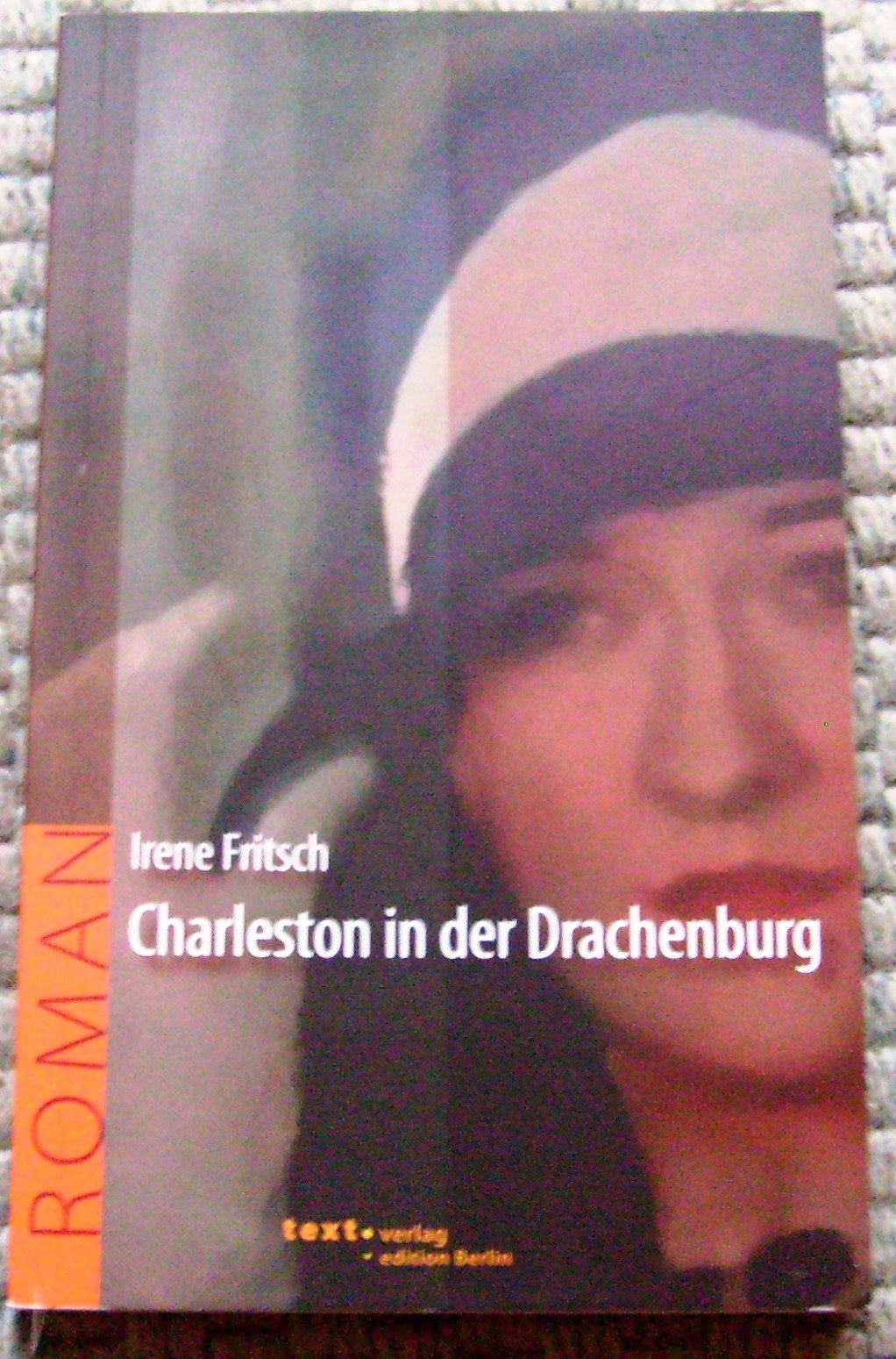 Charleston in der Drachenburg: Roman Contemporary literature