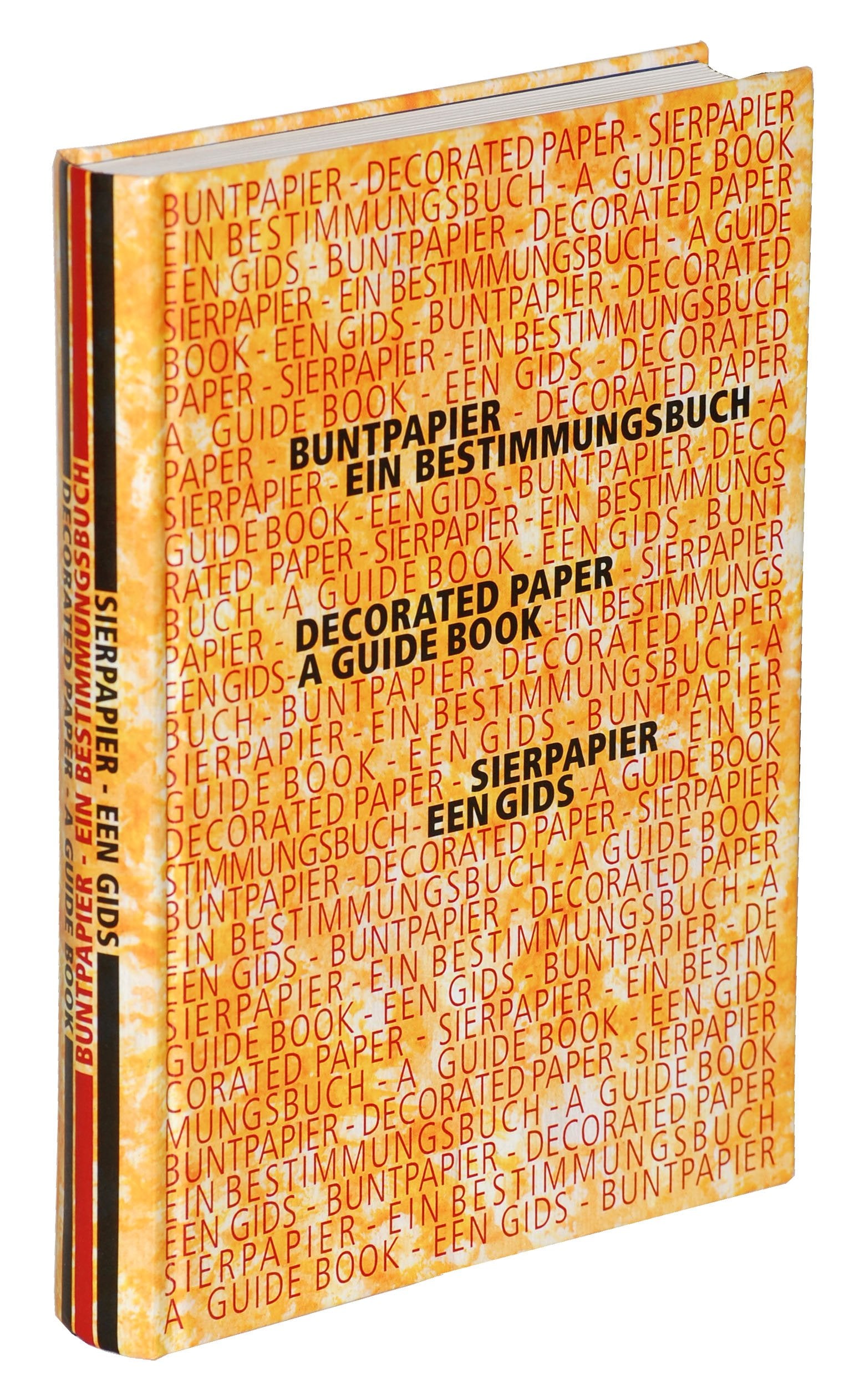 Buntpapier. Decorated Paper. Sierpapier.: Ein Bestimmungsbuch. A Guide Book. Een Gids. Hobbies & Crafts