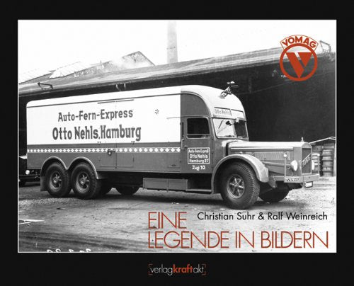 VOMAG - Eine Legende in Bildern: Ein Bildband Photography