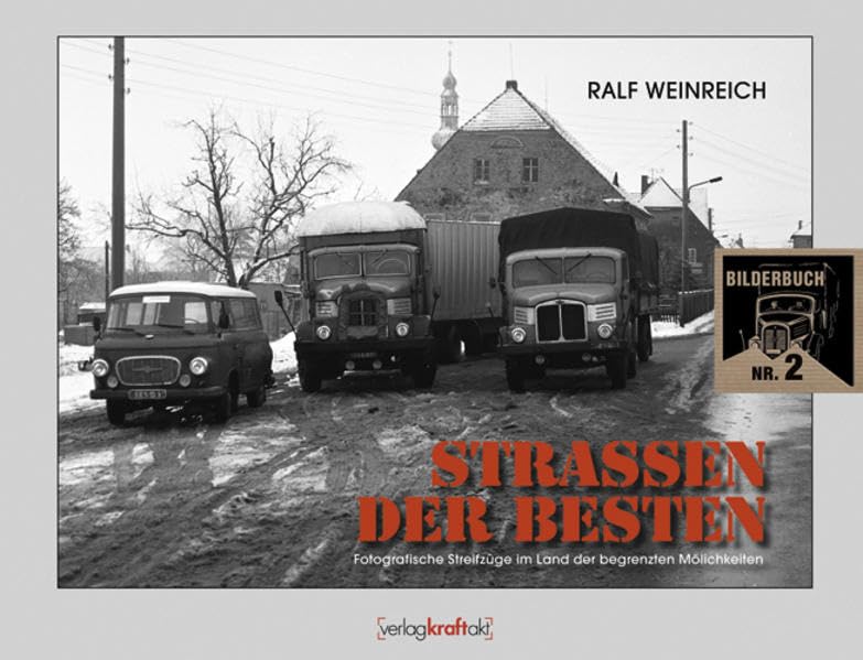 Strassen der Besten: Fotografische Streifzüge im Land der begrenzten Möglichkeiten Leisure, Home & Garden