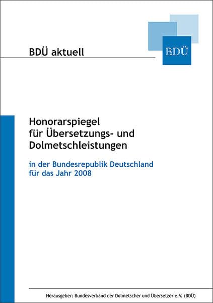 Honorarspiegel für Übersetzungs- und Dolmetschleistungen für 2008 Social Sciences