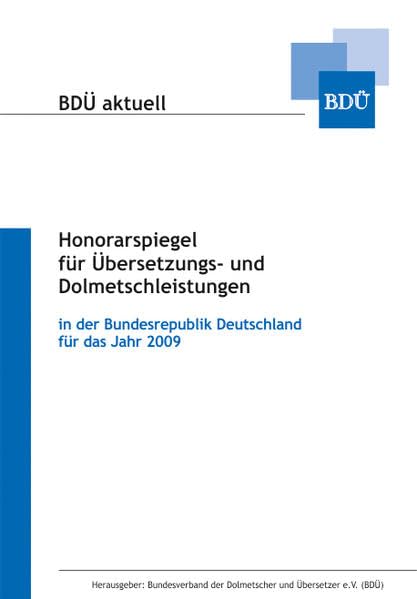 Honorarspiegel für Übersetzungs- und Dolmetschleistungen für 2009 Social Sciences