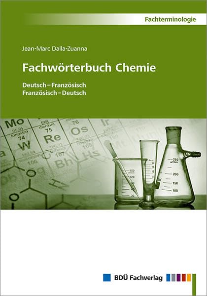 Fachwörterbuch Chemie: Deutsch-Französisch Französisch-Deutsch General education
