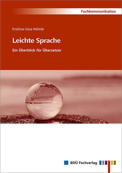Leichte Sprache: Ein Überblick für Übersetzer Books