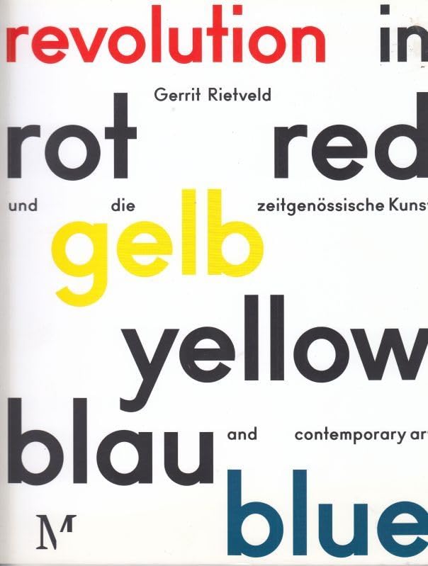 Revolution in Rotgelbblau: Gerrit Rietveld und die zeitgenössische Kunst Film, Art & Culture
