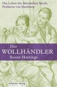 Der Wollhändler: Das Leben des Maximilian Speck, Freiherr von Sternburg Historical Fiction