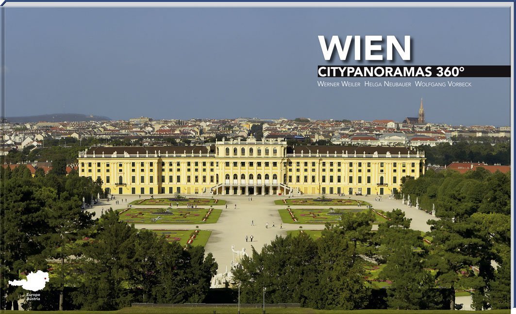 Wien 360° Citypanoramas: City Panoramas 360 * (City Panoramas 360 S.) Travel Books
