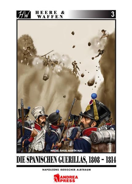 Die spanischen Guerrillas, 1808-1814 Memories