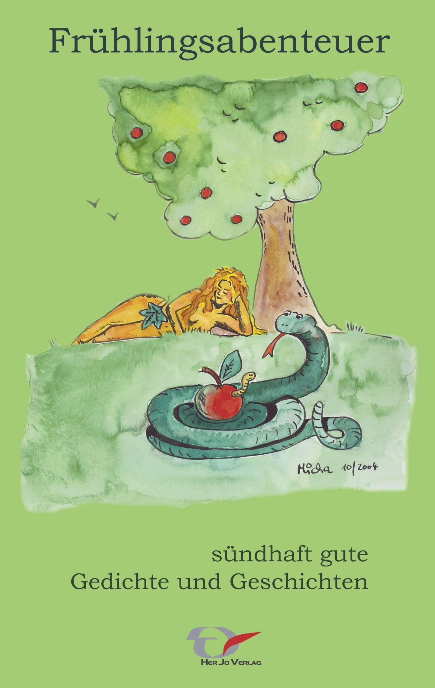 Frühlingsabenteuer - sündhaft gute Gedichte und Geschichten Contemporary literature