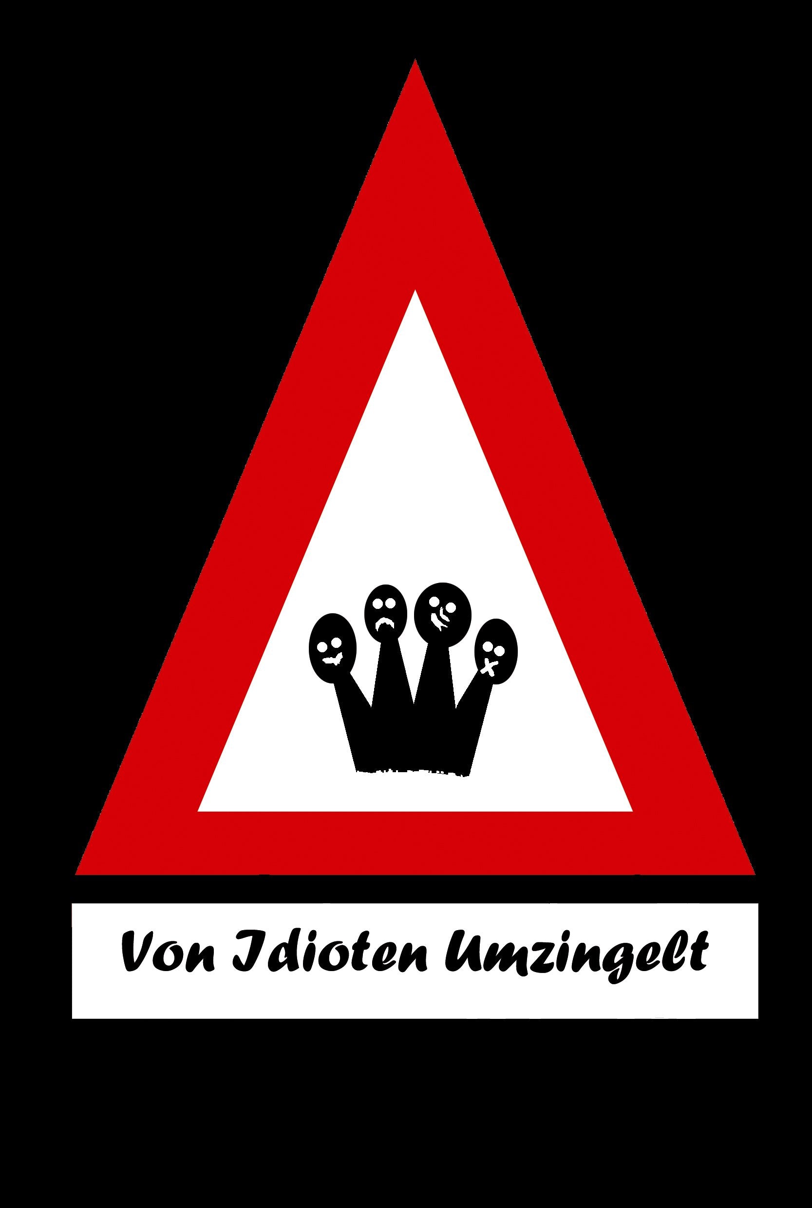 Von Idioten umzingelt: Bitterböse Geschichten über Behörden, Nachbarn, Arbeit und das alltägliche Leben Books