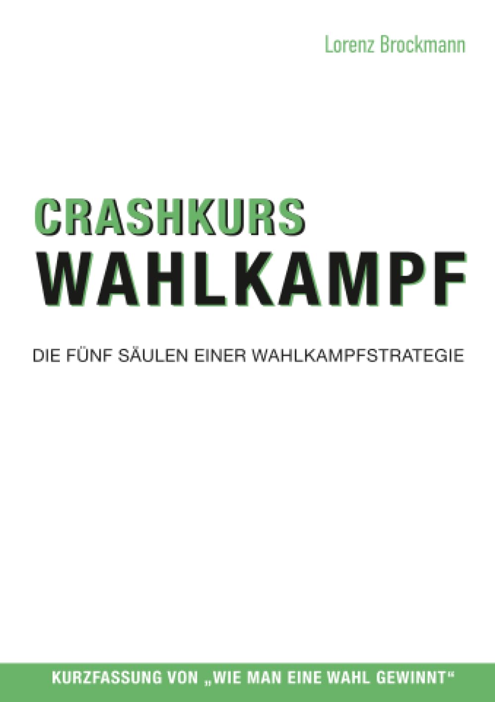 Crashkurs Wahlkampf Law Books