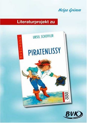 Literaturprojekt "Piratenlissy" Study Guides