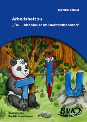 Tiu - Abenteuer im Buchstabenland - Arbeitsheft: Kopiervorlagen. 1./2. Klasse Grund- und Förderschule Study Guides