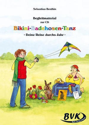 Begleitmaterial zur CD "Bikini-Badehosen-Tanz": Deine Reise durch das Jahr Study Guides