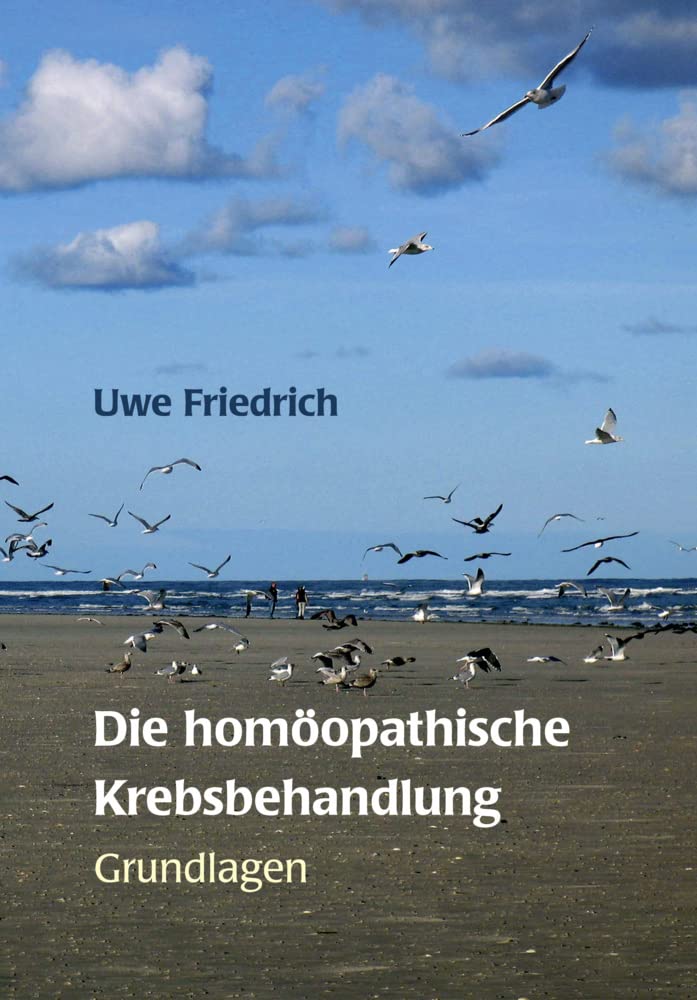 Die homöopathische Krebsbehandlung: Grundlagen Medicine