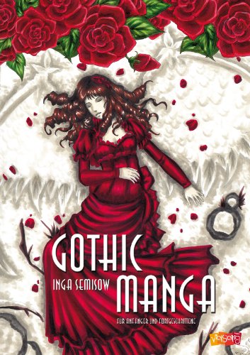 Gothic Manga: Für Anfänger und Fortgeschrittene Manga