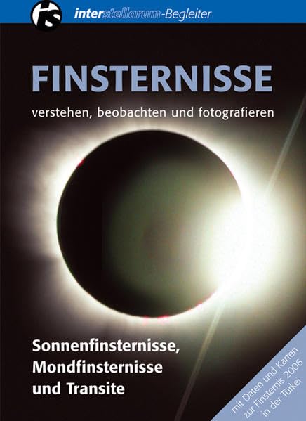 Finsternisse. Verstehen, beobachten und fotografieren Leisure, Home & Garden