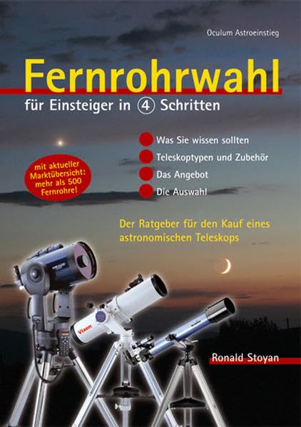 Fernrohrwahl für Einsteiger in 4 Schritten. Der Ratgeber für den Kauf eines astronomischen Teleskops Leisure, Home & Garden