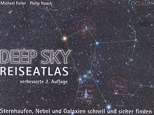 Deep Sky Reiseatlas - Sternhaufen, Nebel und Galaxien schnell und sicher finden Books