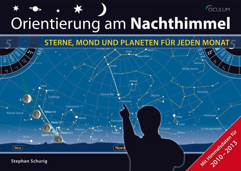 Orientierung am Nachthimmel: Sterne, Mond und Planeten für jeden Monat Leisure, Home & Garden
