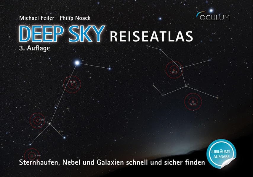 Deep Sky Reiseatlas Jubiläumsausgabe: Sternhaufen, Nebel und Galaxien schnell und sicher finden Leisure, Home & Garden