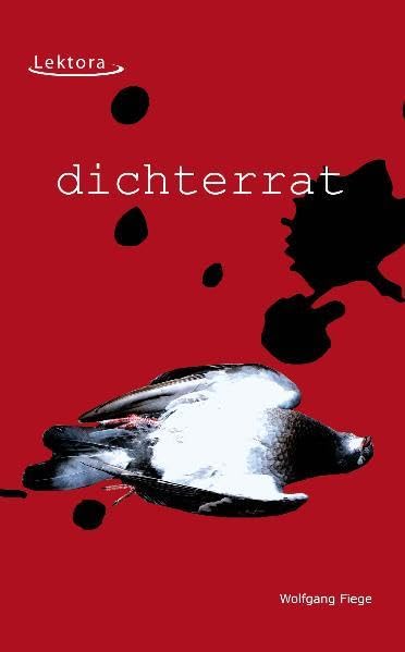Dichterrat (Verse bei Lektora) - Wolfgang Fiege book