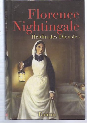 Product Image: Florence Nightingale Heldin des Dienstes