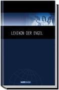 Lexikon der Engel: Namen, Geschichte, Deutung Learning & Reference